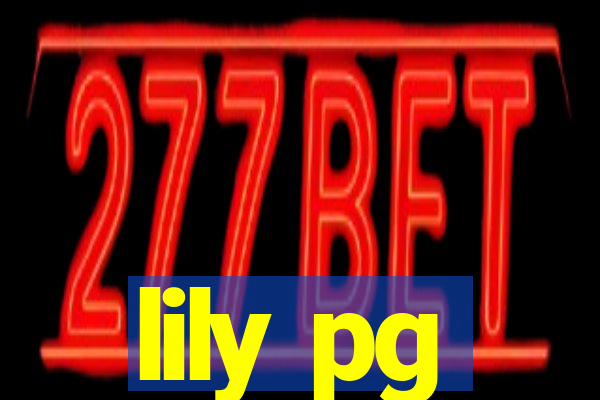 lily pg-bet